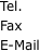Tel. Fax E-Mail